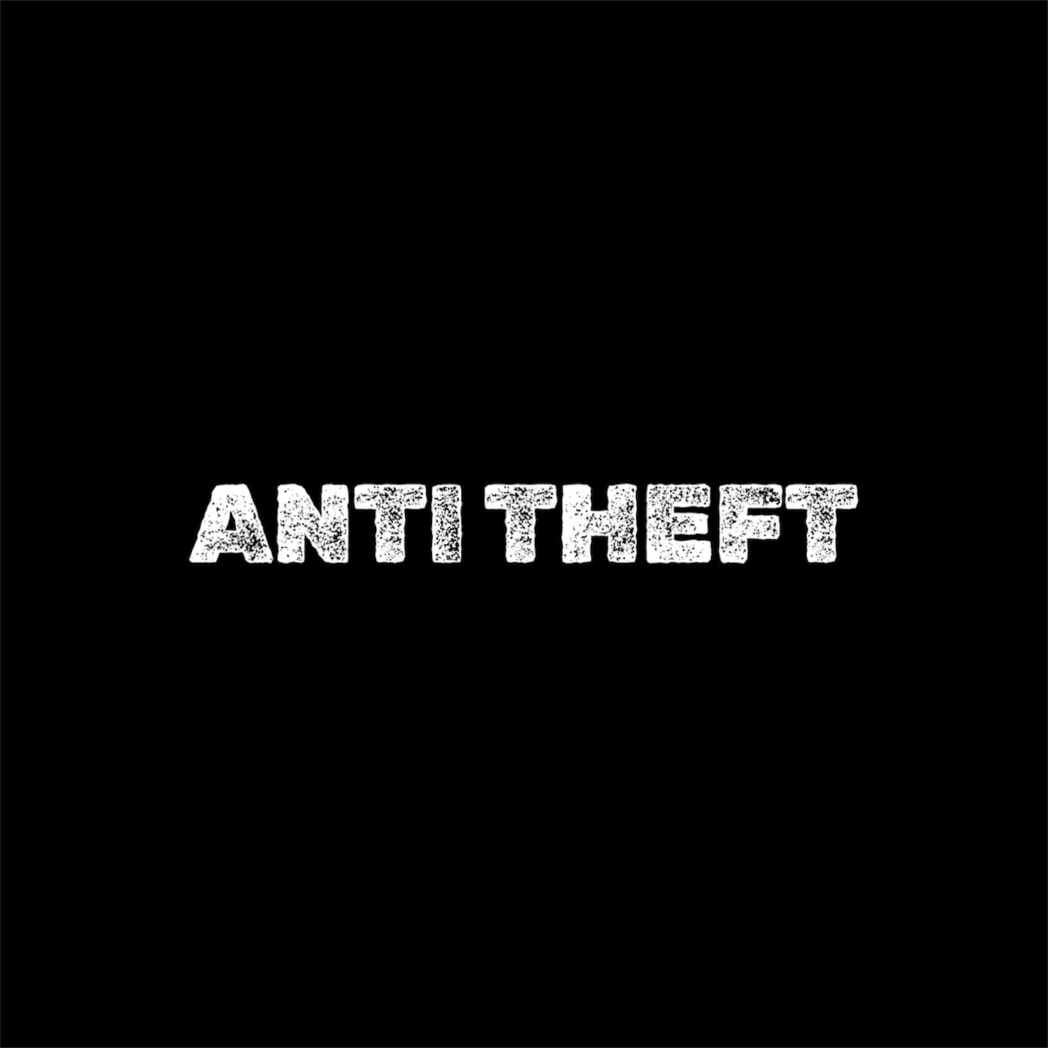 ANTI THEFT WITH LABOR